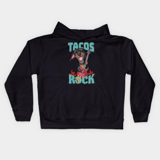 funny and cute doxie dog guitar with Tacos Rock dachshund playing guitar Kids Hoodie